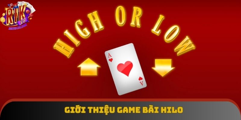 Tổng quan về hilo Tổng quan về hilo